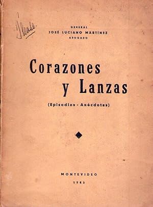 Image du vendeur pour CORAZONES Y LANZAS. Episodios - ancdotas mis en vente par Buenos Aires Libros