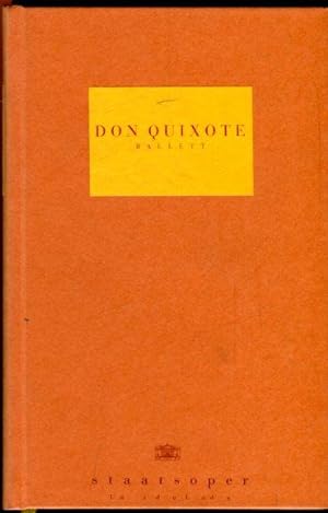 Seller image for Don Quixote - Ballett in drei Akten mit Prolog. Libretto nach Episoden aus Miguel de Cervantes' gleichnamigem Roman. for sale by Antiquariat am Flughafen