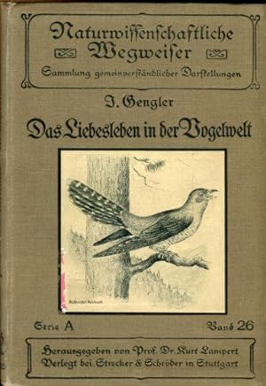 Seller image for Das Liebesleben in der Vogelwelt. for sale by Antiquariat am Flughafen