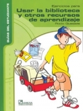 Immagine del venditore per Ejercicios para usar la biblioteca y otros recursos de aprendizaje venduto da Espacio Logopdico