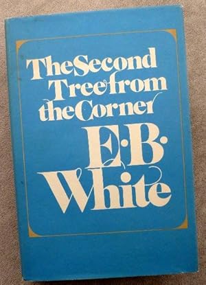 Seller image for Second Tree from the Corner for sale by Call Phil Now - Books