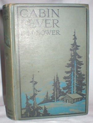 Cabin Fever; A Novel