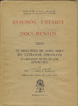 Seller image for Estudos, ensaios e documentos. XXXI. Os moluscos de gua doce do ultramar portugus. II - Moluscos do Sul do Save (Moambique) for sale by Rincn de Lectura