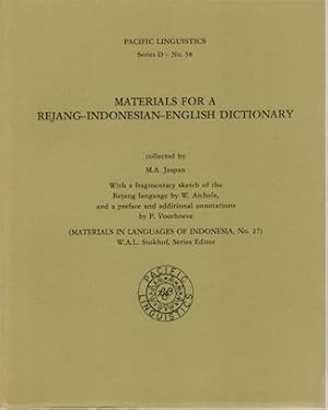 Materials for a Rejang-Indonesian-English Dictionary. With a fragmentary sketch of the Rejang lan...