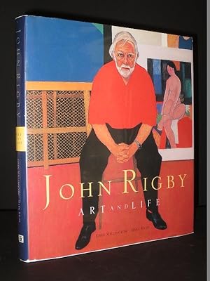 Imagen del vendedor de John Rigby. Art and Life [SIGNED] a la venta por Tarrington Books