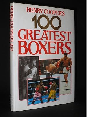 Henry Cooper's 100 Greatest Boxers [SIGNED]