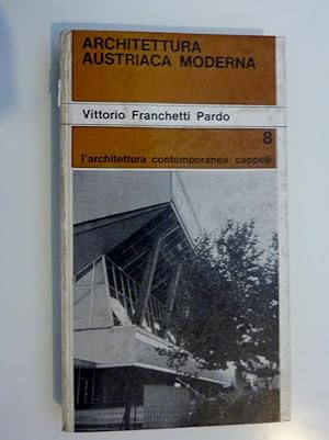 Imagen del vendedor de Collana l'Architettura Contemporanea, 8 - ARCHITETTURA MODERNA AUSTRIACA" a la venta por Historia, Regnum et Nobilia