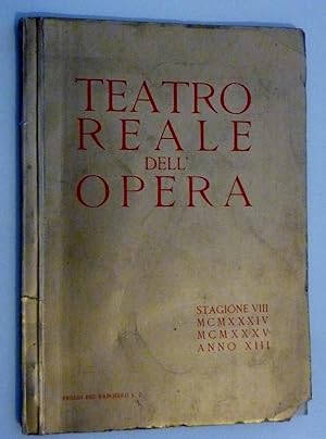 "TEATRO REALE DELL'OPERA Stagione VIII 1934 /1935 Anno XII Roma - LA TRAVIATA"