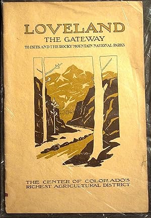 Seller image for Loveland; the Gateway to Estes and the Rocky Mountain National Parks for sale by Brown Books