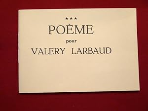 Poème pour Valery Larbaud.