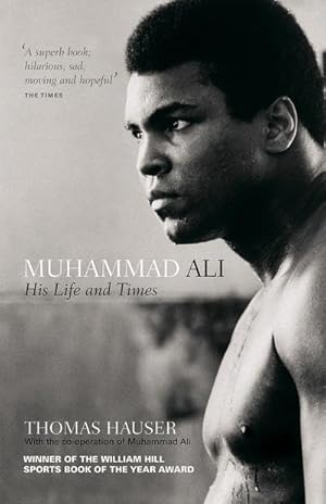 Imagen del vendedor de Muhammad Ali : His Life and Times a la venta por AHA-BUCH GmbH