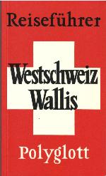 Westschweiz, Wallis.