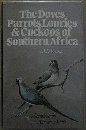 Seller image for The Doves, Parrots, Louries, and Cuckoos of Southern Africa for sale by CHAPTER TWO