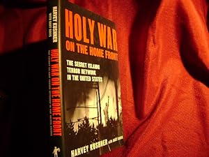 Immagine del venditore per Holy War on the Home Front. The Secret Islamic Terror Network in the United States. venduto da BookMine