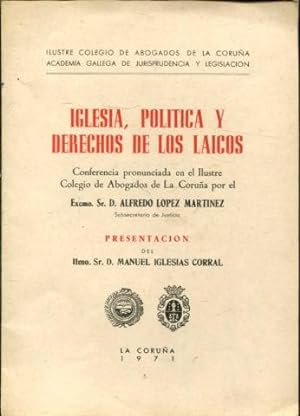 IGLESIA, POLÍTICA Y DERECHO DE LOS LAICOS.
