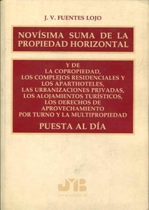 NOVISIMA SUMA DE LA PROPIEDAD HORIZONTAL Y DE LA COPROPIEDAD, LOS COMPLEJOS RESIDENCIALES Y LOS A...