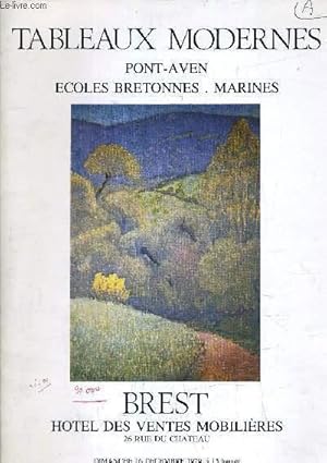 Image du vendeur pour CATALOGUE DE VENTES AUX ENCHERES - TABLEAUX MODERNES - PONT AVEN ECOLES BRETONNES MARINES - BREST HOTEL DES VENTES MOBILIERES - DIMANCHE 16 DECEMBRE 1979 A 15H. mis en vente par Le-Livre