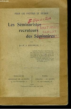 Seller image for LES SEMINARISTES RECRUTEURS DES SEMINAIRES. for sale by Le-Livre