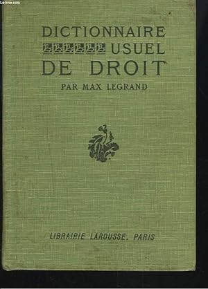 Seller image for DICTIONNAIRE USUEL DE DROIT. for sale by Le-Livre