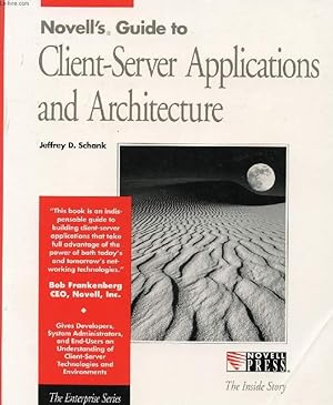 Seller image for NOVELL'S GUIDE TO CLIENT-SERVER APPLICATIONS AND ARCHITECTURE for sale by Le-Livre