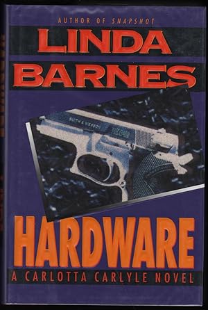 Immagine del venditore per Hardware; A Carlotta Carlyle Novel venduto da James & Mary Laurie, Booksellers A.B.A.A