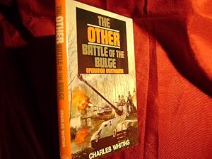 Seller image for The Other Battle of the Bulge. Operation Northwind. for sale by BookMine