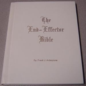 The End-Effector Bible, Third Edition