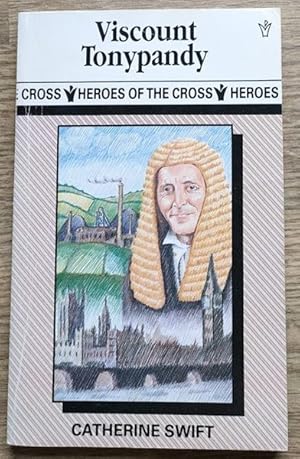 Viscount Tonypandy (Heroes of the Cross series)