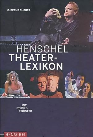 Bild des Verkufers fr Henschel Theaterlexikon. Mit Stckeregister. zum Verkauf von Fundus-Online GbR Borkert Schwarz Zerfa