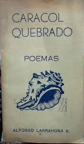 Seller image for Caracol quebrado. Poemas for sale by Librera Monte Sarmiento