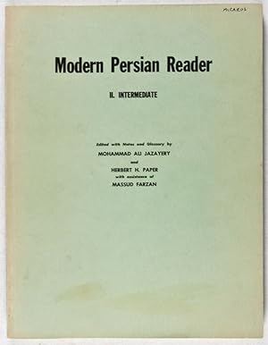 Immagine del venditore per Modern Persian Reader, II. Intermediate venduto da ERIC CHAIM KLINE, BOOKSELLER (ABAA ILAB)