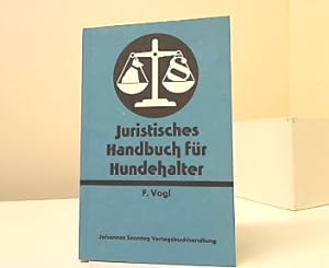 Juristisches Handbuch für Hundehalter. Signiert vom Autor.