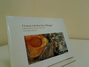 Ganz einfache Dinge : lyr. Texte, Gedichte u. Fotos. von, Signiert vom Autor