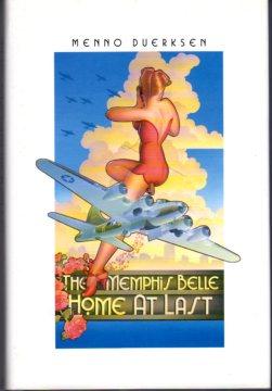 The Memphis Belle Home at Last (American Hero Series)