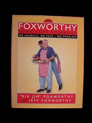 Imagen del vendedor de The Foxworthy Down-Home Cookbook: No Aurgula, No Pate.No Problem! a la venta por Planet Books