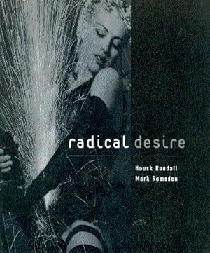 Imagen del vendedor de Radical Desire a la venta por LEFT COAST BOOKS