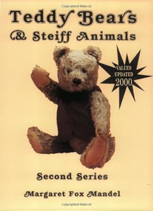 Bild des Verkufers fr Teddy Bears and Steiff Animals: Second Series (Teddy Bears & Steiff Animals, Second Series) zum Verkauf von Modernes Antiquariat an der Kyll