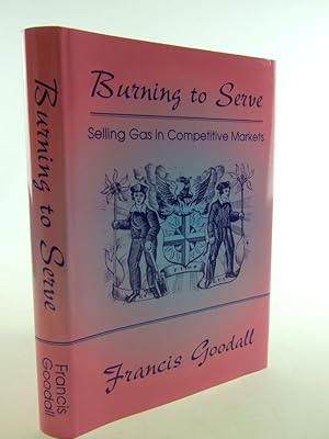Immagine del venditore per BURNING TO SERVE venduto da Stella & Rose's Books, PBFA