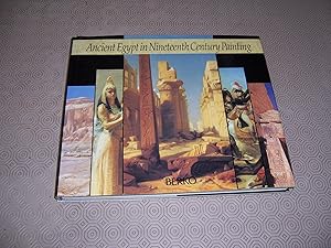 Image du vendeur pour Ancient Egypt in Nineteenth Century Painting mis en vente par HAWKMOOR BOOKS LTD