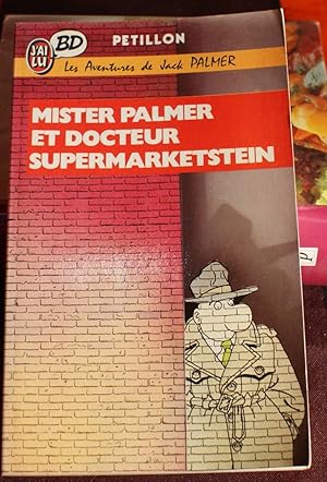 Bild des Verkufers fr Les aventures de Jack Palmer - Mister Palmer et Docteur Supermarketstein zum Verkauf von Aberbroc