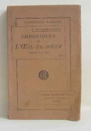 Imagen del vendedor de Chroniques de l'oeil-de-boeuf (tomes V et VI) III a la venta por crealivres