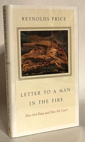 Bild des Verkufers fr Letter to a Man in the Fire: Does God Exist and Does He Care? Signed. zum Verkauf von Thomas Dorn, ABAA