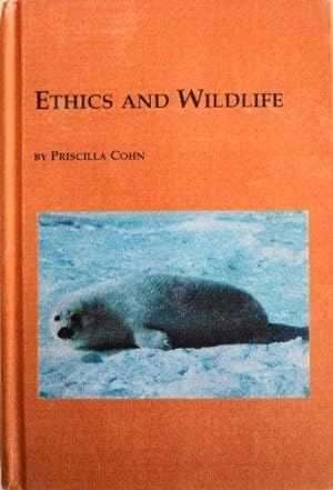 Imagen del vendedor de Ethics and Wildlife a la venta por School Haus Books