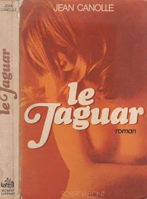 Image du vendeur pour Le Jaguar mis en vente par JLG_livres anciens et modernes