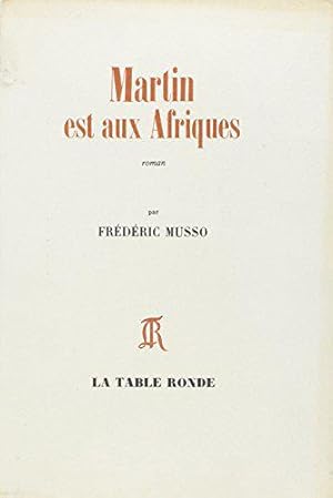 Seller image for Martin est aux Afriques for sale by JLG_livres anciens et modernes