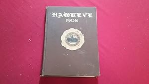 THE 1908 HAWKEYE YEARBOOK UNIVERSITY OF IOWA VOL. XVII