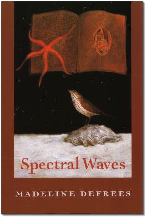Bild des Verkufers fr Spectral Waves: New and Uncollected Poems. zum Verkauf von Orpheus Books