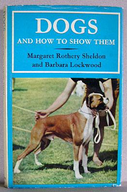 DOGS AND HOW TO SHOW THEM