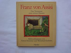 Seller image for Franz Von Assisi. Das Testament Eines Armen Mannes. for sale by Malota