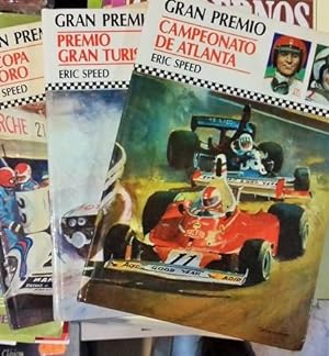 Seller image for GRAN PREMIO. 2: Campeonato de Atlanta. 3: Premio Gran Turismo. 4: La copa de oro. (3 tomos). for sale by Librera DANTE